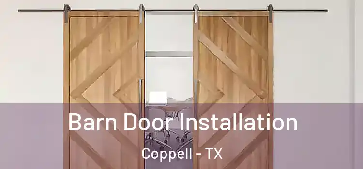 Barn Door Installation Coppell - TX