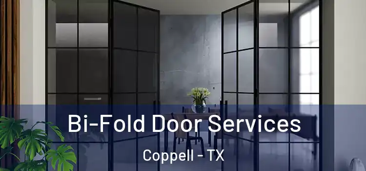Bi-Fold Door Services Coppell - TX