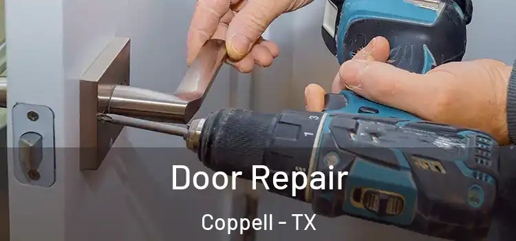 Door Repair Coppell - TX