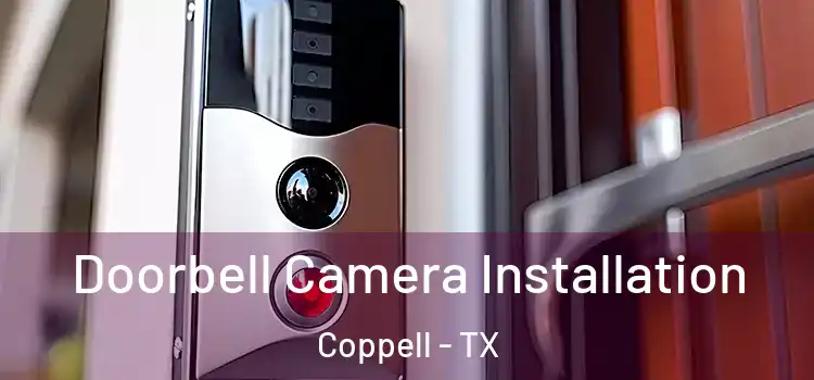  Doorbell Camera Installation Coppell - TX