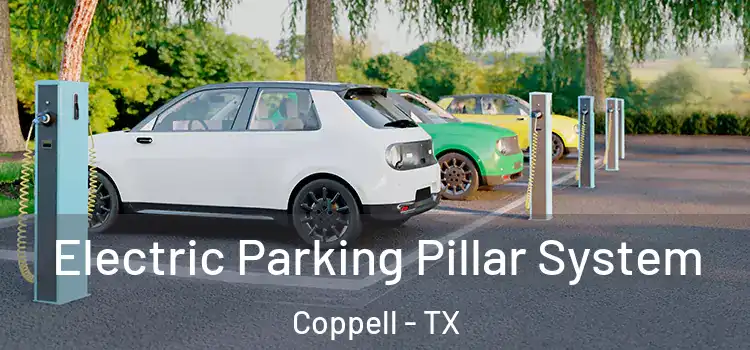  Electric Parking Pillar System Coppell - TX