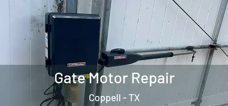 Gate Motor Repair Coppell - TX