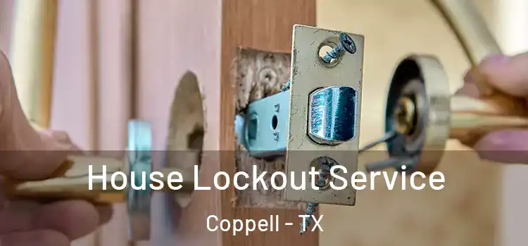 House Lockout Service Coppell - TX