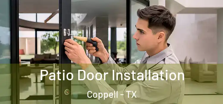 Patio Door Installation Coppell - TX