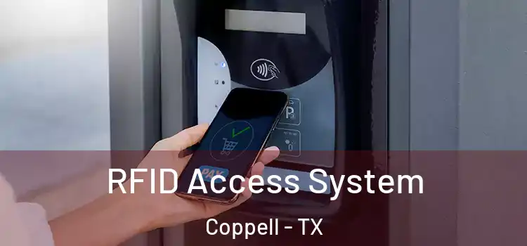  RFID Access System Coppell - TX