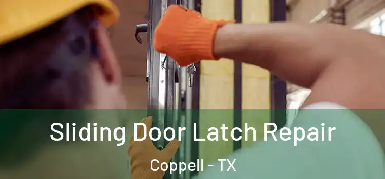  Sliding Door Latch Repair Coppell - TX