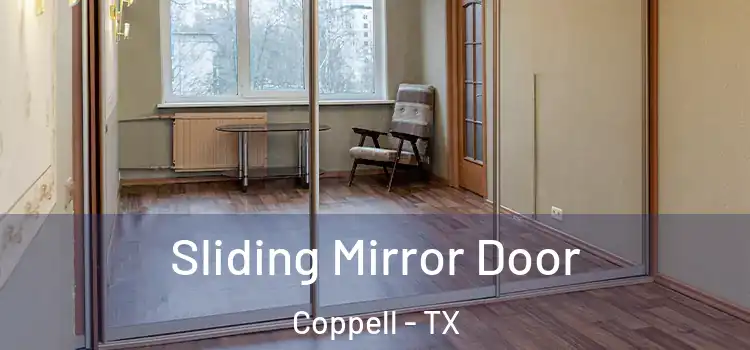  Sliding Mirror Door Coppell - TX